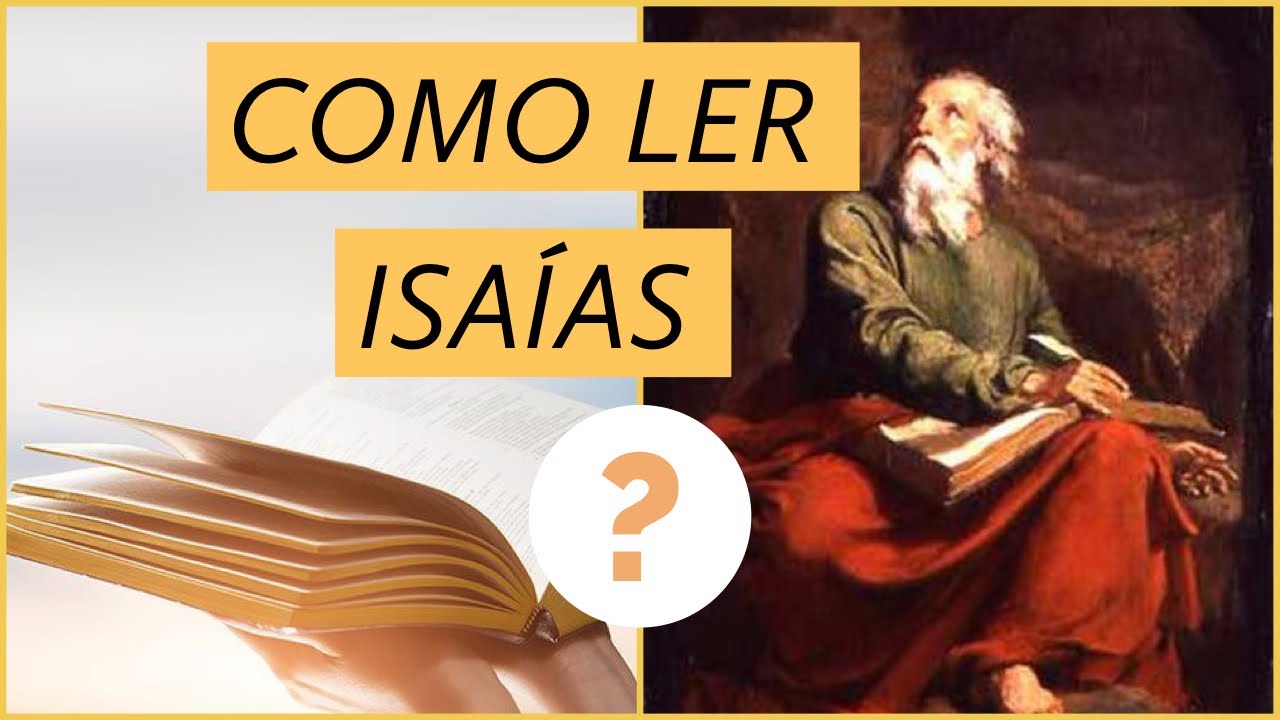 ENTENDA O LIVRO DE ISAÍAS | Debora Kely