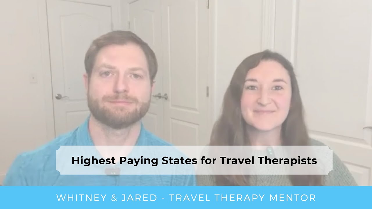 Highest Paying States for Travel Therapists