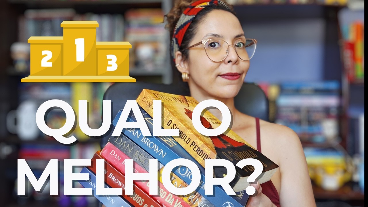 RANKING DAN BROWN: do PIOR ao MELHOR