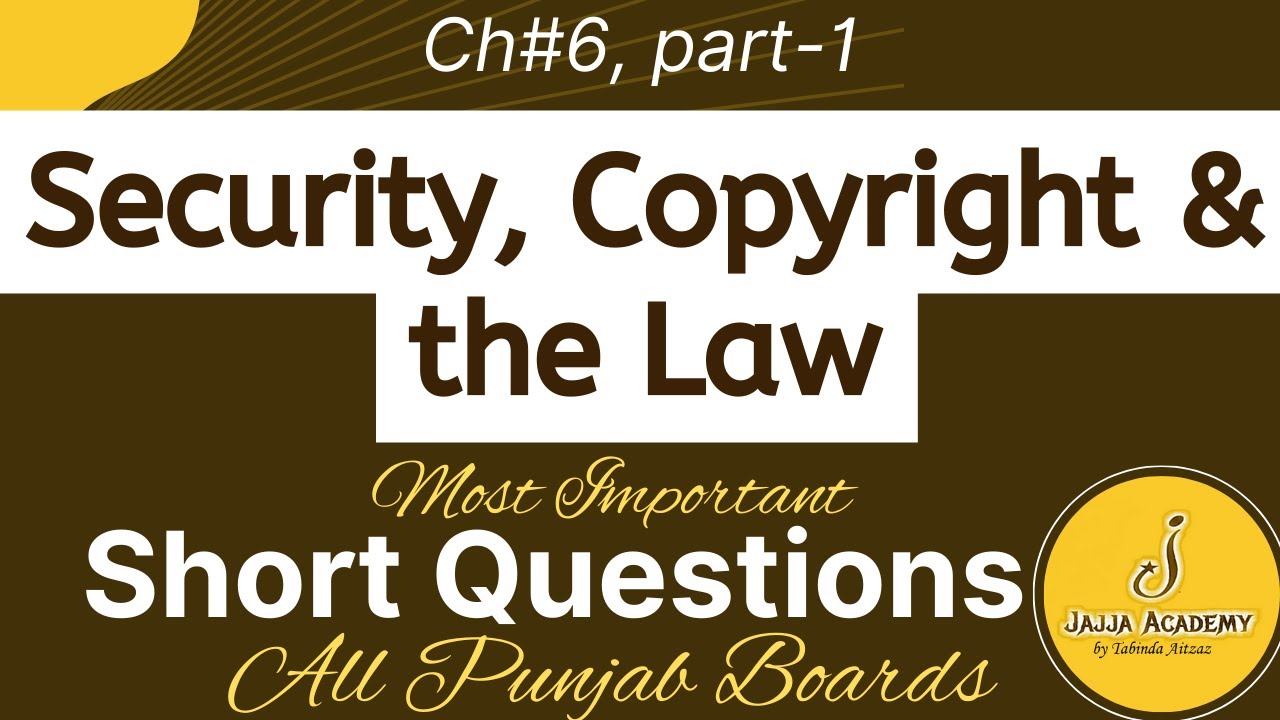 Security, Copyright, and the Law Short Questions|11th Class Computer Guess Paper| All Punjab Boards