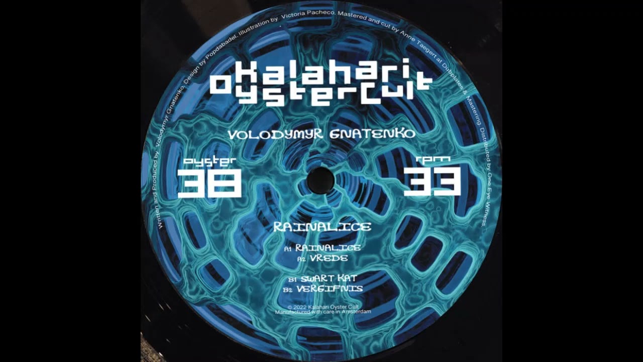 Volodymyr Gnatenko - Dwelm - Rainalice LP - [OYSTER38] - 2022
