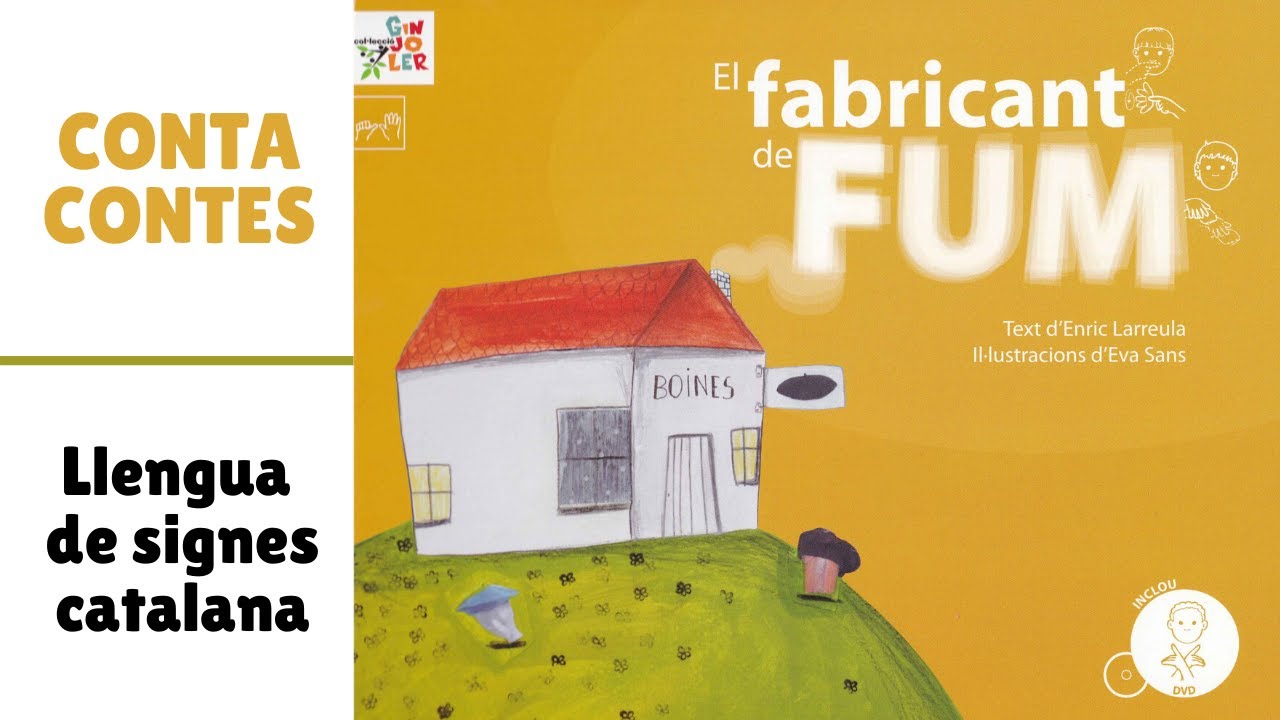 CONTACONTES 6 | EL FABRICANT DE FUM en Llengua de Signes Catalana