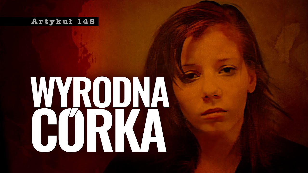 🔴 #14 C&oacute;rka z piekła rodem  [ audio podcast kryminalny ]