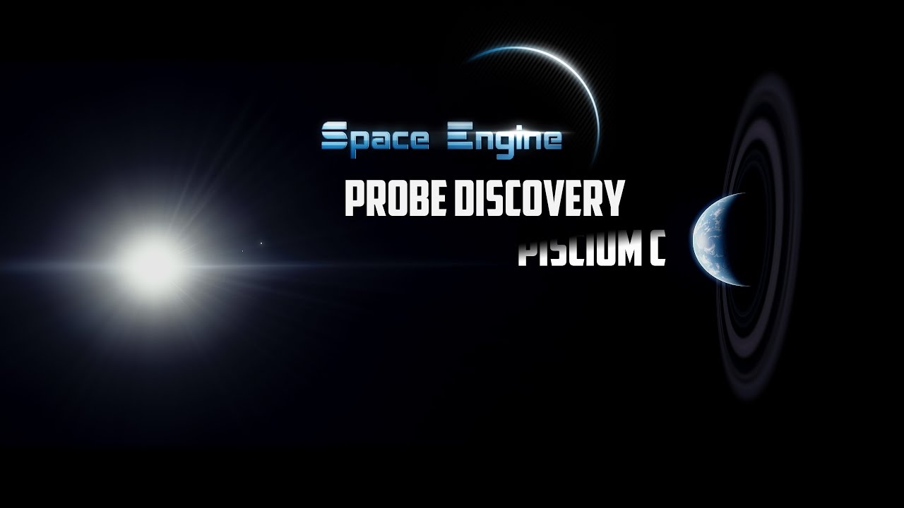 Space Engine: Probe Discovery Part 2 Piscium C