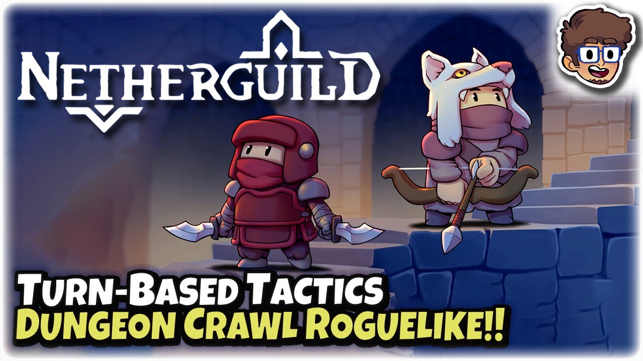 Turn-Based Tactics Dungeon Crawler Roguelike! | Let's Try Netherguild