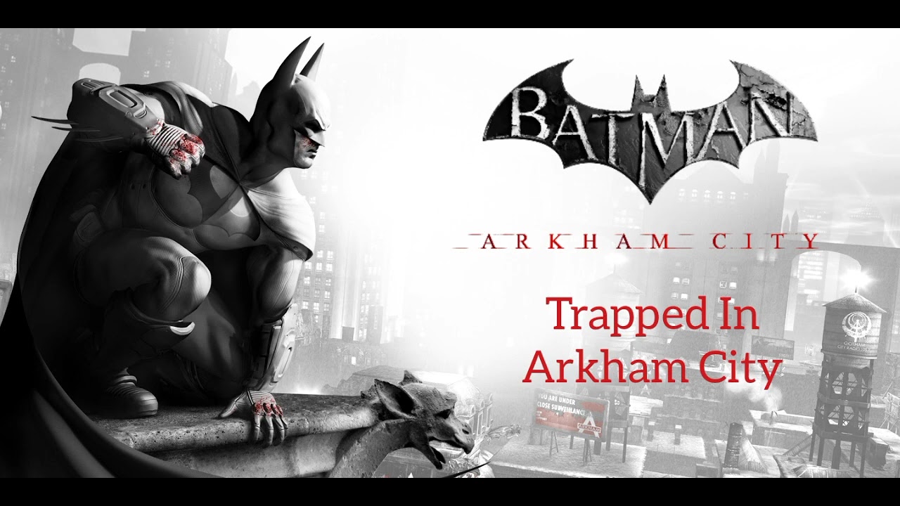 Trapped In Arkham City - Batman Arkham City Soundtrack (Fan Made)