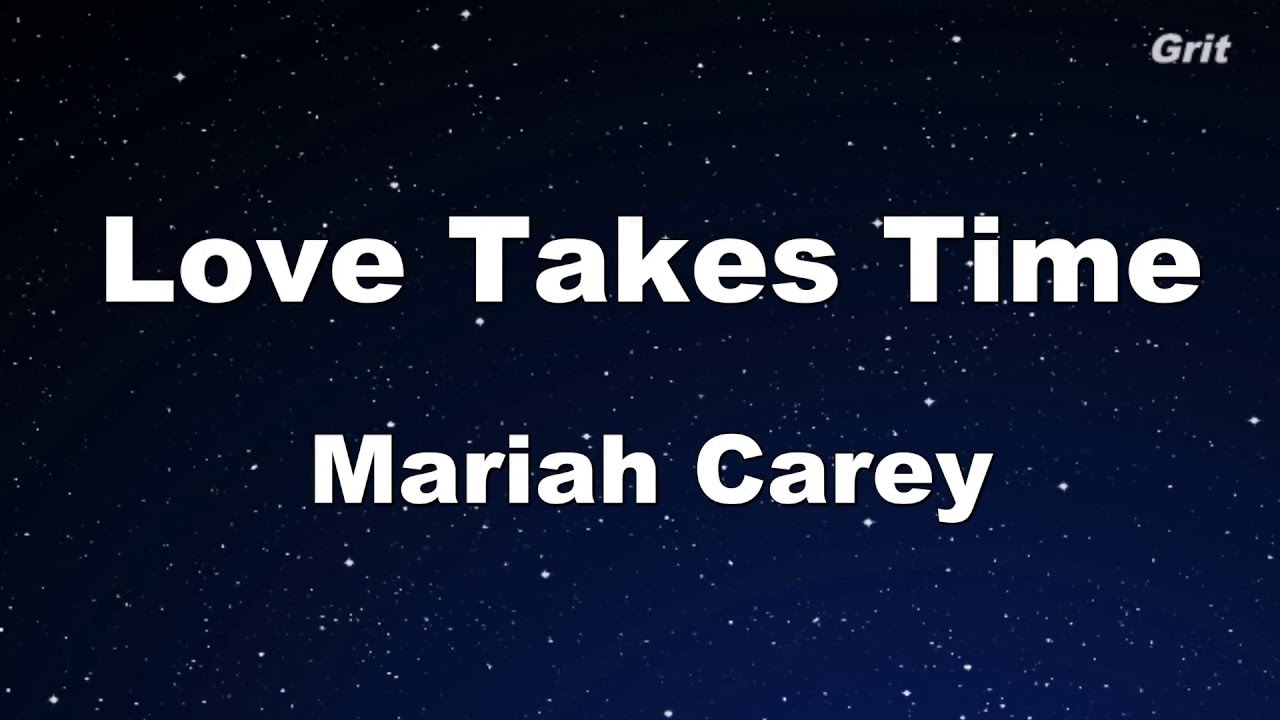 Love Takes Time - Mariah Carey Karaoke 【No Guide Melody】 Instrumental