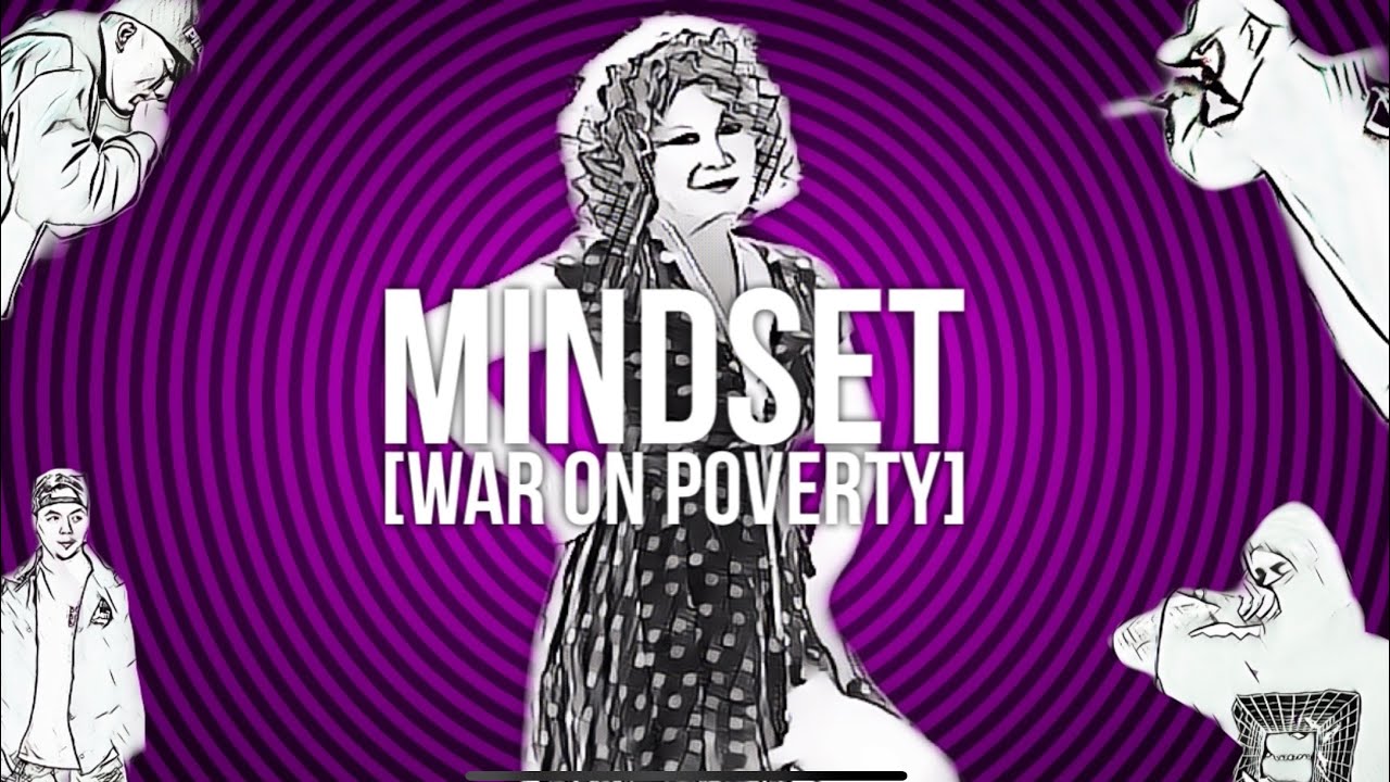 MINDSET [WAR ON POVERTY] LOURDES DUQUE BARON | KLUMCEE | AKLAS | SHANTI DOPE | LOONIE