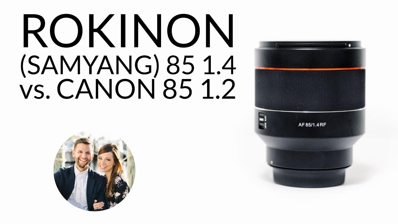 Сравнение объективов: Rokinon (Samyang) AF85 1.4 за 700 и 2800 долларов против Canon RF 85 1.2 на...