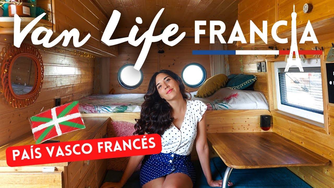 🚐 ЖИЗНЬ В ФУРГОНЕ ВО ФРАНЦИИ 🥐 ФРАНЦУЗСКАЯ Страна Басков! ВАН ЛАЙФ ФРАНЦИЯ | Эспелет Айноха Ларрун