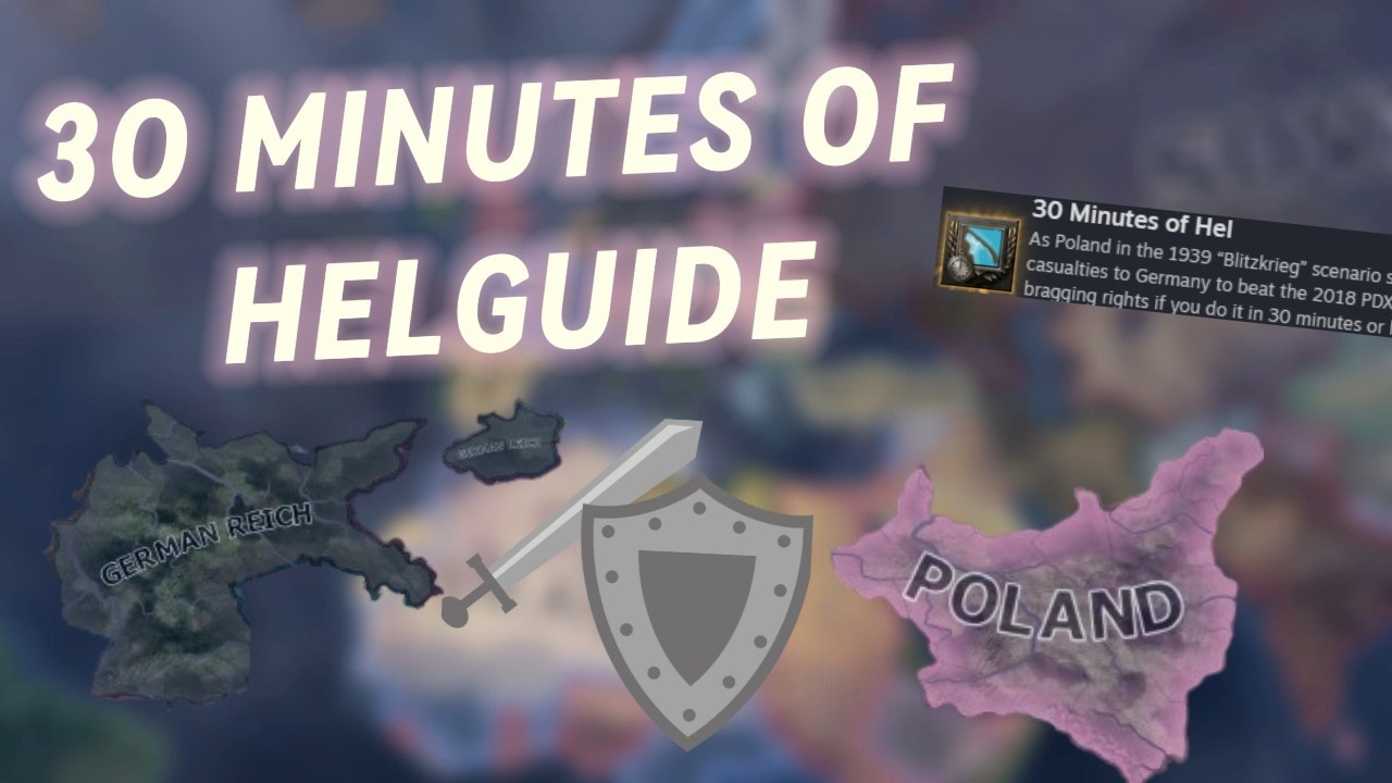 UPDATED! Poland '30 Minutes of Hel' Hoi4 Achievement Guide!