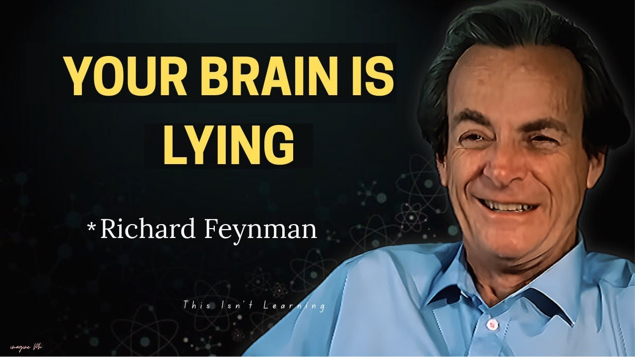 Feynman’s Secret Learning Method: 7 Levels to Unlock a Genius Mind