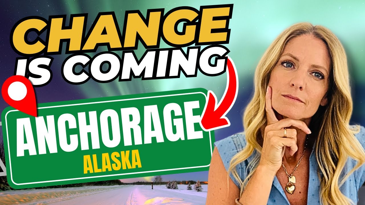 5 HUGE Changes Coming to ANCHORAGE ALASKA in 2025!