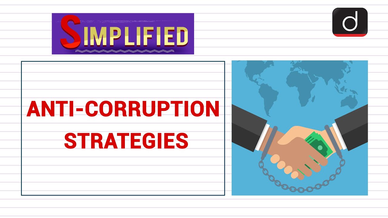 Anti - Corruption Strategies: Simplified