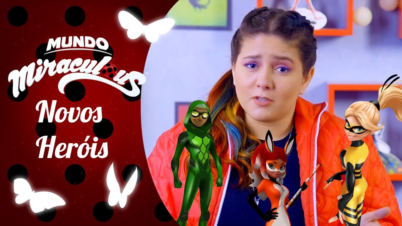 NOVOS HERÓIS | Mundo Miraculous | Miraculous - As Aventuras de Ladybug
