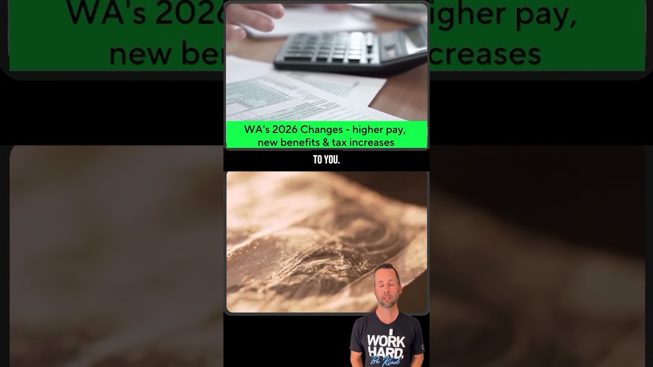 Seattle & Washington’s Big 2026 Shake-Up - new laws, taxes & benefits in 2026 Big changes hit