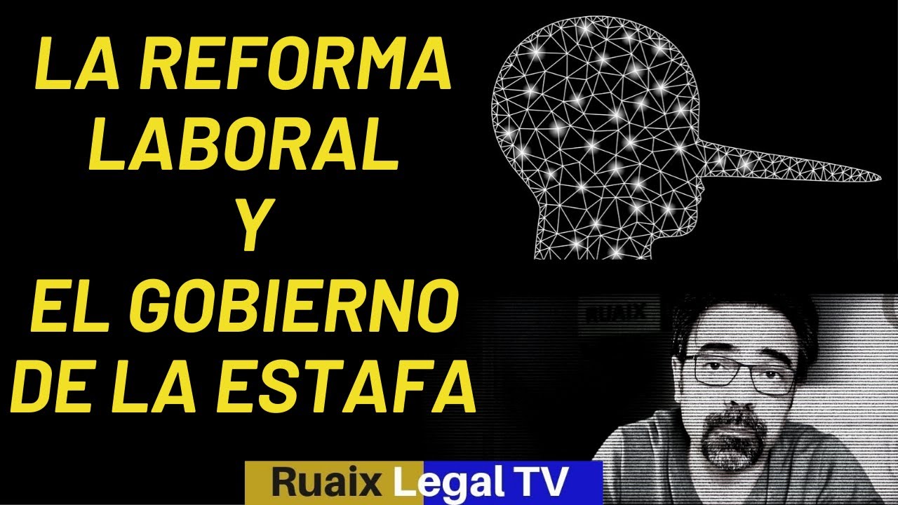 La Reforma Laboral | Derogación | Desempleo | Reforma Laboral 2020 | Reforma Laboral 2012 | Noticias