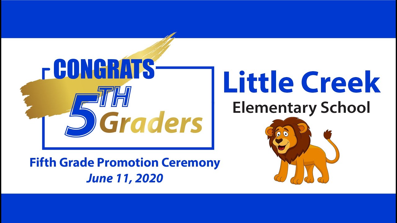 Little Creek Elementary 5th Grade Promotion 2020