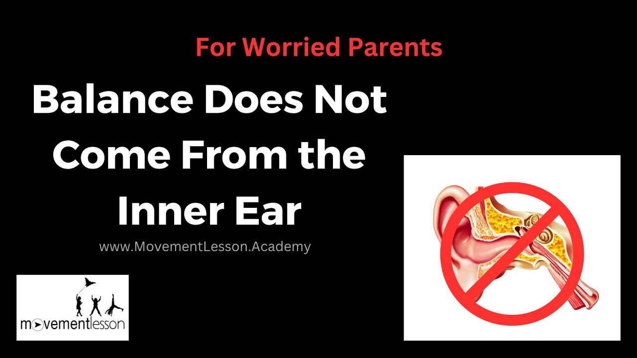 Atypical Development Baby and How Does The Vestibular System Work - for Worried Parents