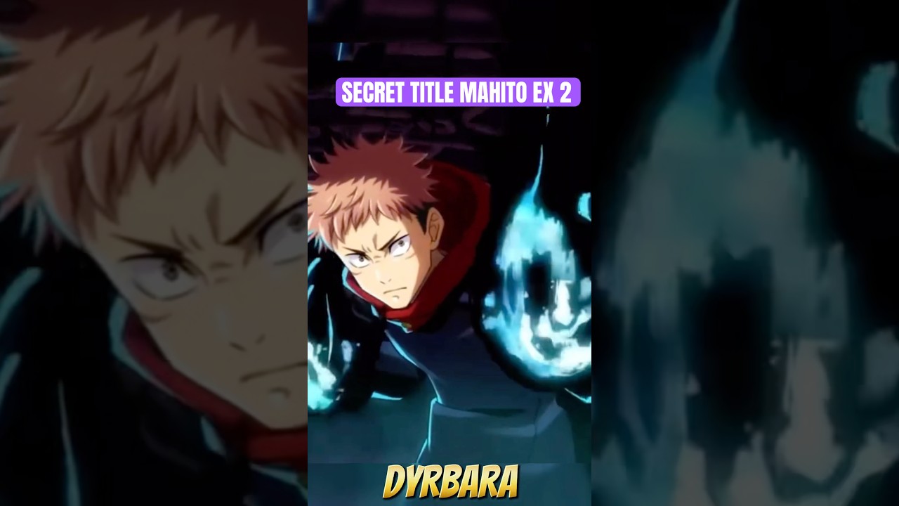 SECRET TITLE MAHITO EX2 #jujutsukaisenphantomparade #jujutsukaisen #mahito #MAHITOEX2 #JJK #jjkpp