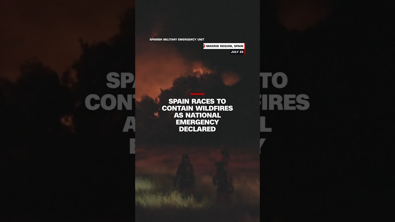 Spain races to contain wildfires as national emergency declared