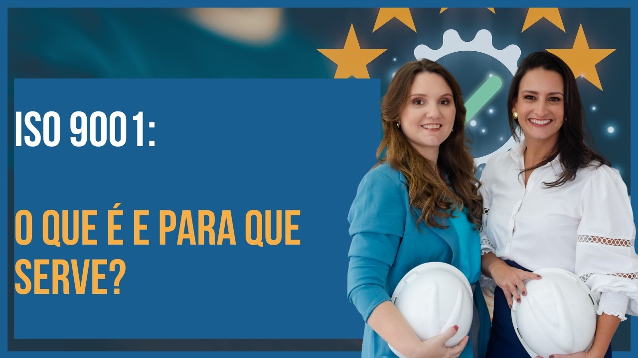 ISO 9001 Descomplicada: Entenda de Verdade o Sistema de Gestão da Qualidade