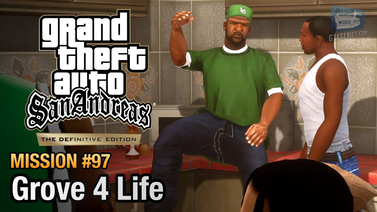 GTA San Andreas Definitive Edition - Mission #97 - Grove 4 Life