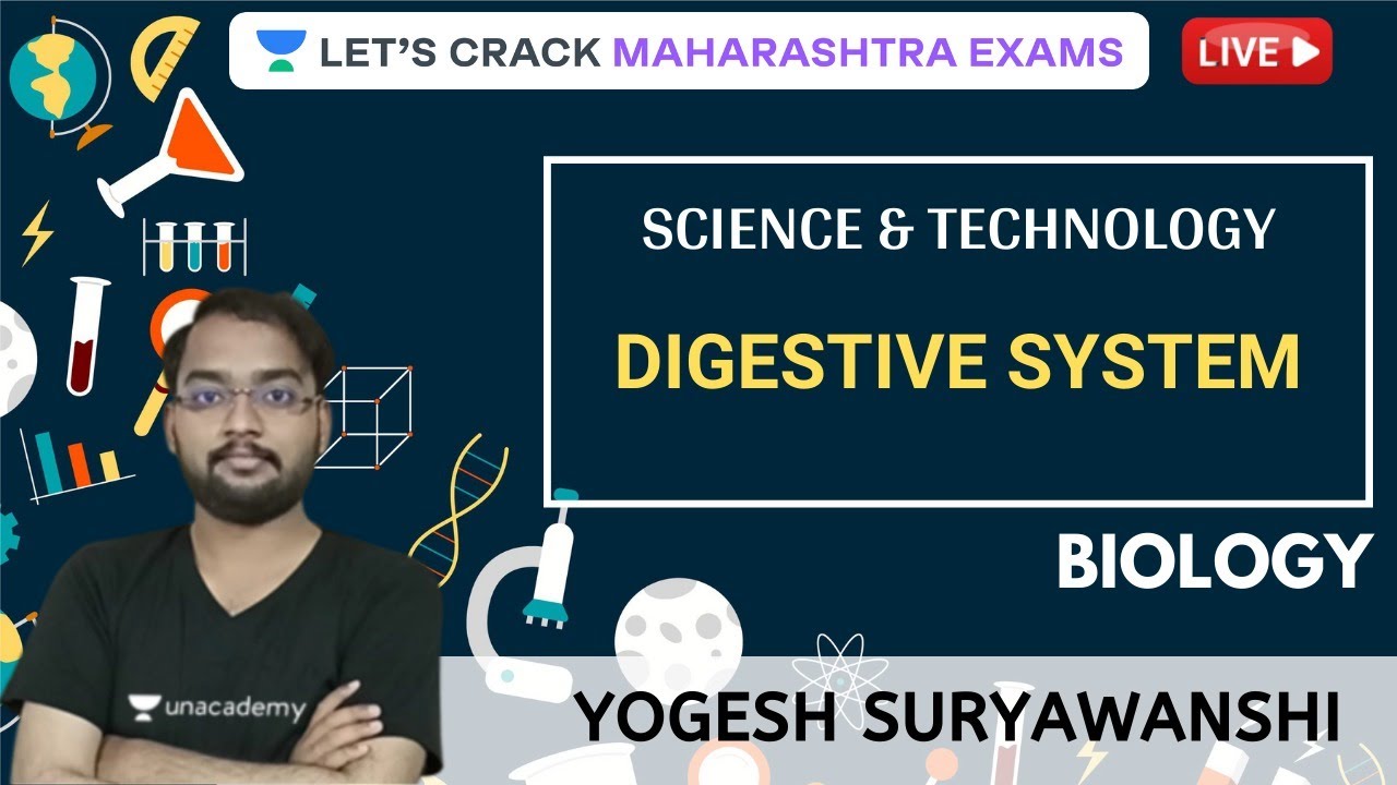 Digestive system | Science & Technology l MPSC 2020/2021 l Yogesh Suryawanshi