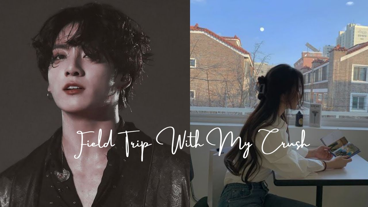 {𝐽𝑢𝑛𝑔𝑘𝑜𝑜𝑘 𝑂𝑛𝑒𝑠ℎ𝑜𝑡 } 𝐹𝑖𝑒𝑙𝑑 𝑇𝑟𝑖𝑝 𝑊𝑖𝑡ℎ 𝑀𝑦 𝐶𝑟𝑢𝑠ℎ