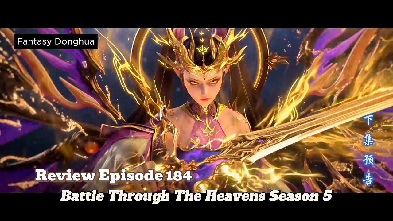 Battle Through the Heavens Season 5 | Ep 184 | Fantasy Donghua Review