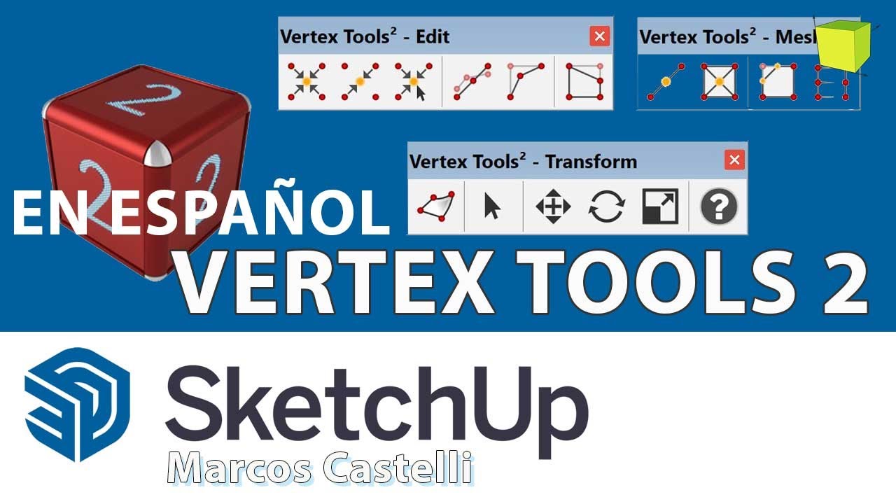 Sketchup Pro - Vertex Tools 2 de Thom Thom explicado en español