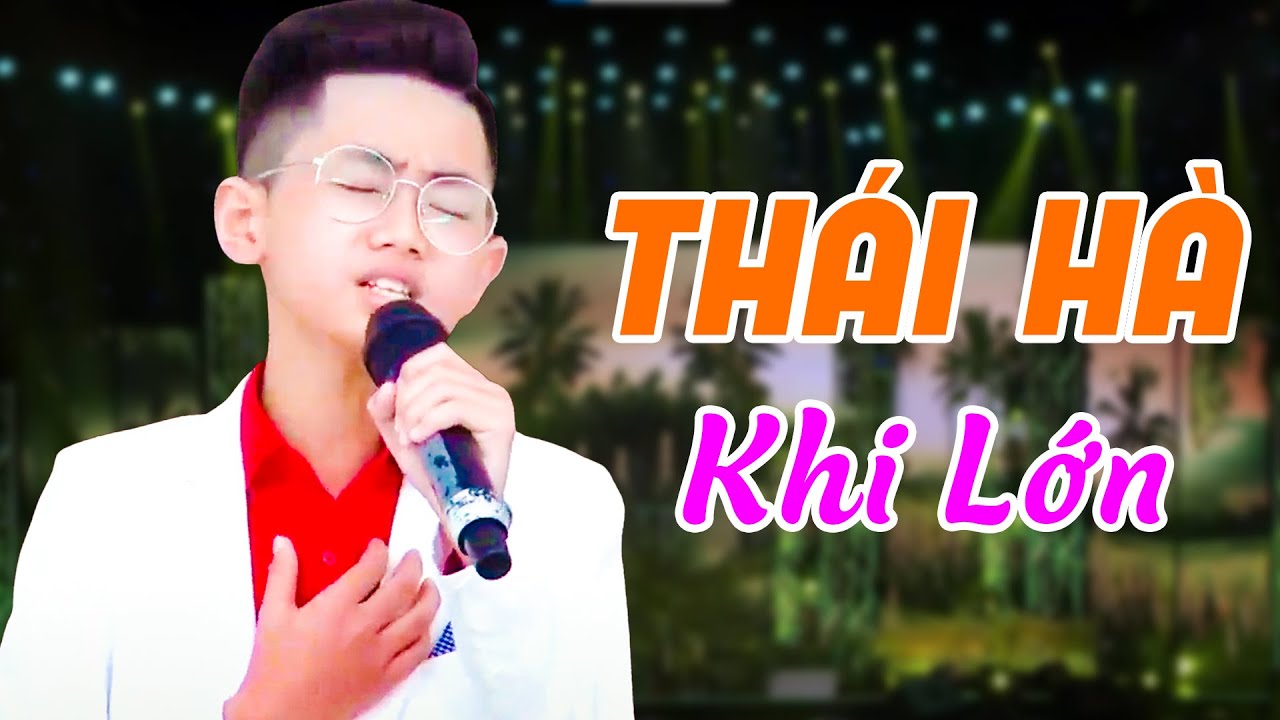 THÁI HÀ Khi Lớn Làm Cả Trường Quay 