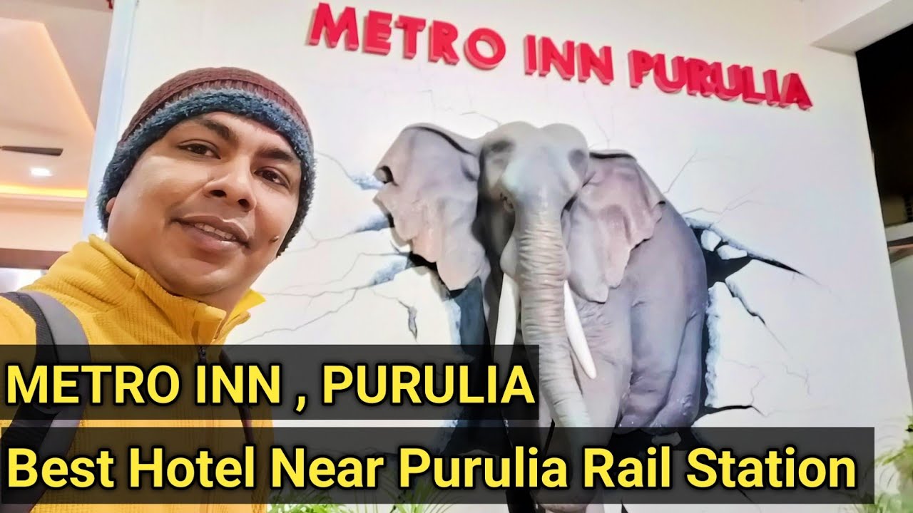 Purulia Tour || Metro Inn || শীতে পুরুলিয়া ভ্রমনে থাকার সেরা ঠিকানা || Best Hotel Near Rail Station