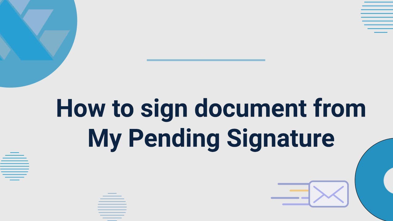 eSign How to sign document from My Pending Signature
