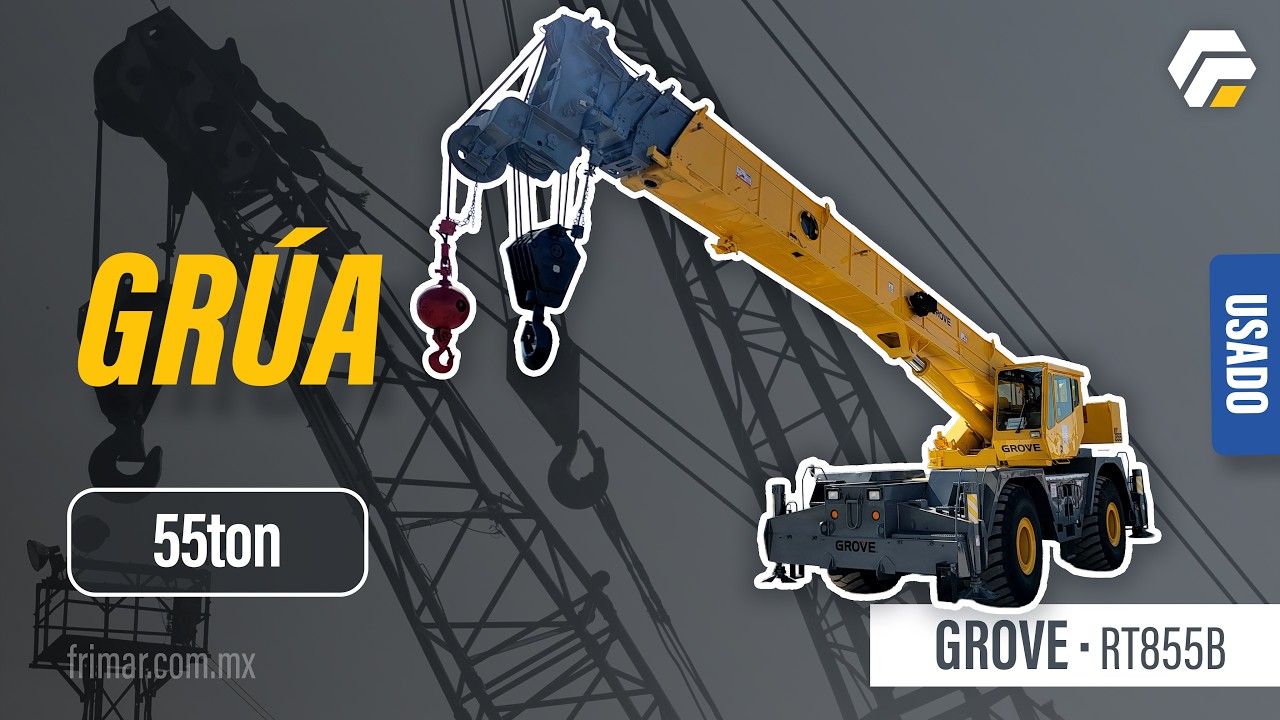 A la venta Grúa Grove RT855B | Frimar Maquinaria | Maquinaria Metalmecánica
