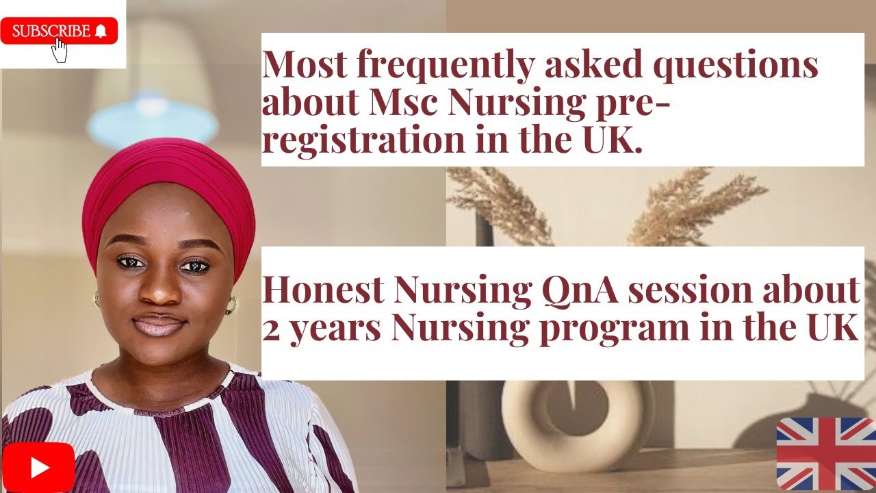 Answering your most FAQ about Msc Nursing pre-registration in the UK (Honest Nursing Q&A session)