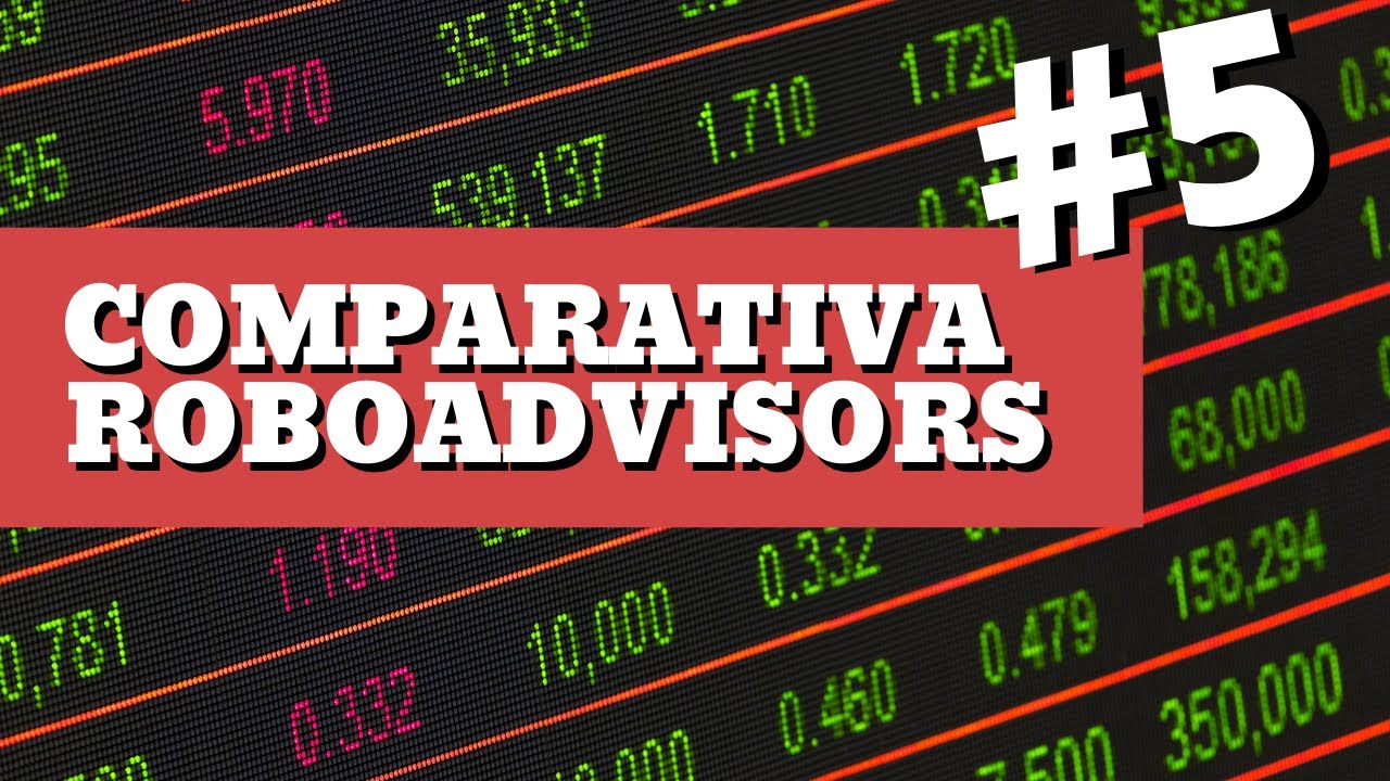 Invertir en RoboAdvisors de Fondos Indexados (COMPARATIVA) | Parte 5