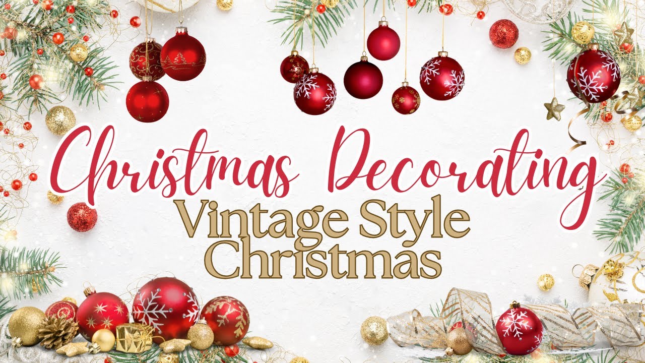 Timeless Christmas Decorations You'll Love Every Year