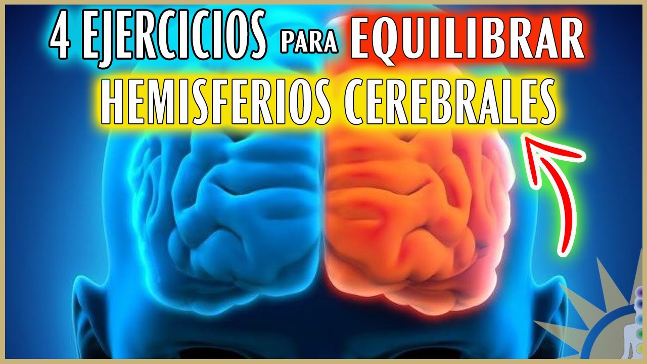 EQUILIBRA ⚖ tus Hemisferios Cerebrales 🧠 Con estos 4 EJERCICIOS