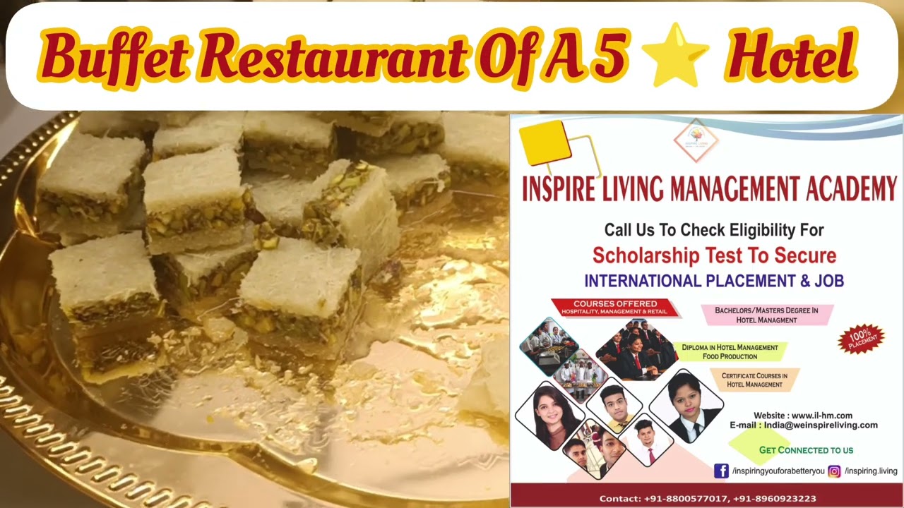 Buffet Restaurant| 5 star Hotel| Hotel Management| Food & Beverage Training| Inspire Living Lucknow