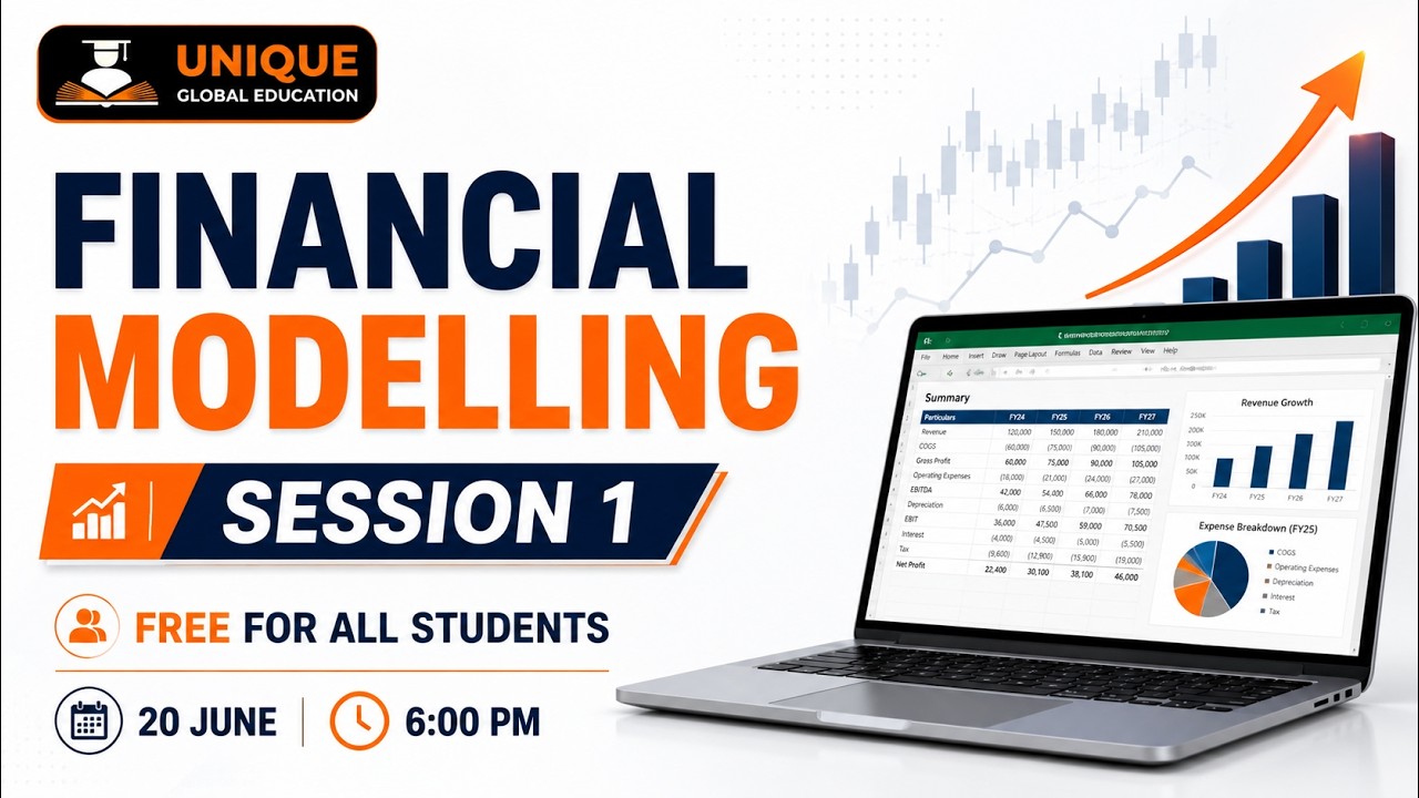 FREE Financial Modelling Session 1 | Unique Global Education