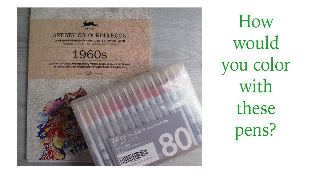 Adult Coloring/Watercoloring With the Zig Clean Color Real Brush Pens