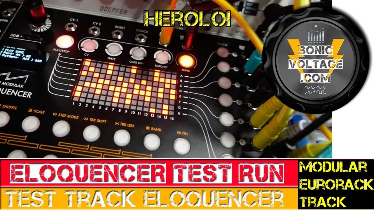 Winter Modular Eloquencer Test Track: hEroLOI