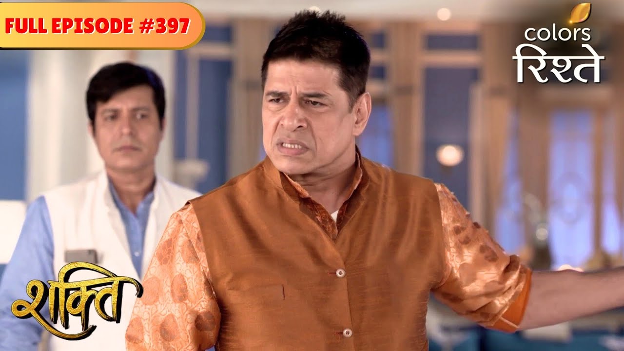 Harak Singh loses his cool | Shakti | Full Episode 397 | Colors Rishtey