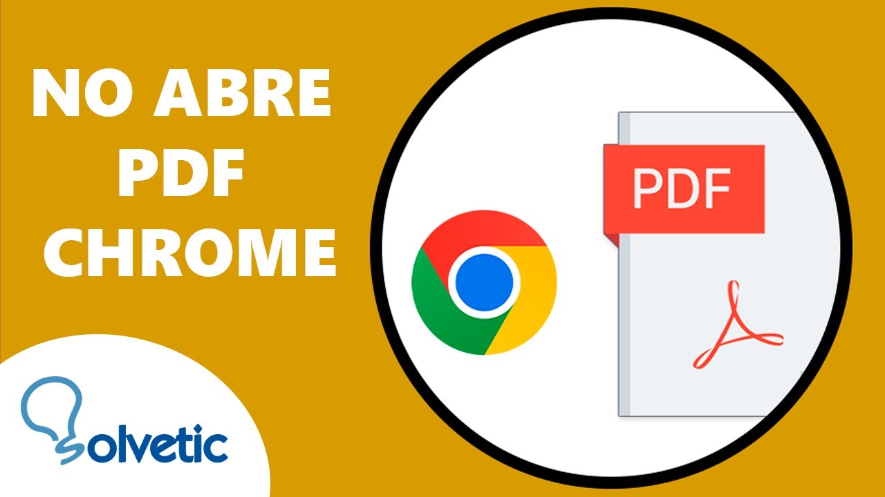 NO ABRE PDF CHROME