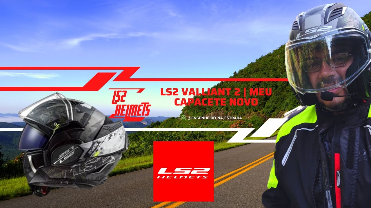 CAPACETE LS2 VALLIANT 2 | MEU NOVO COMPANHEIRO DE AVENTURAS