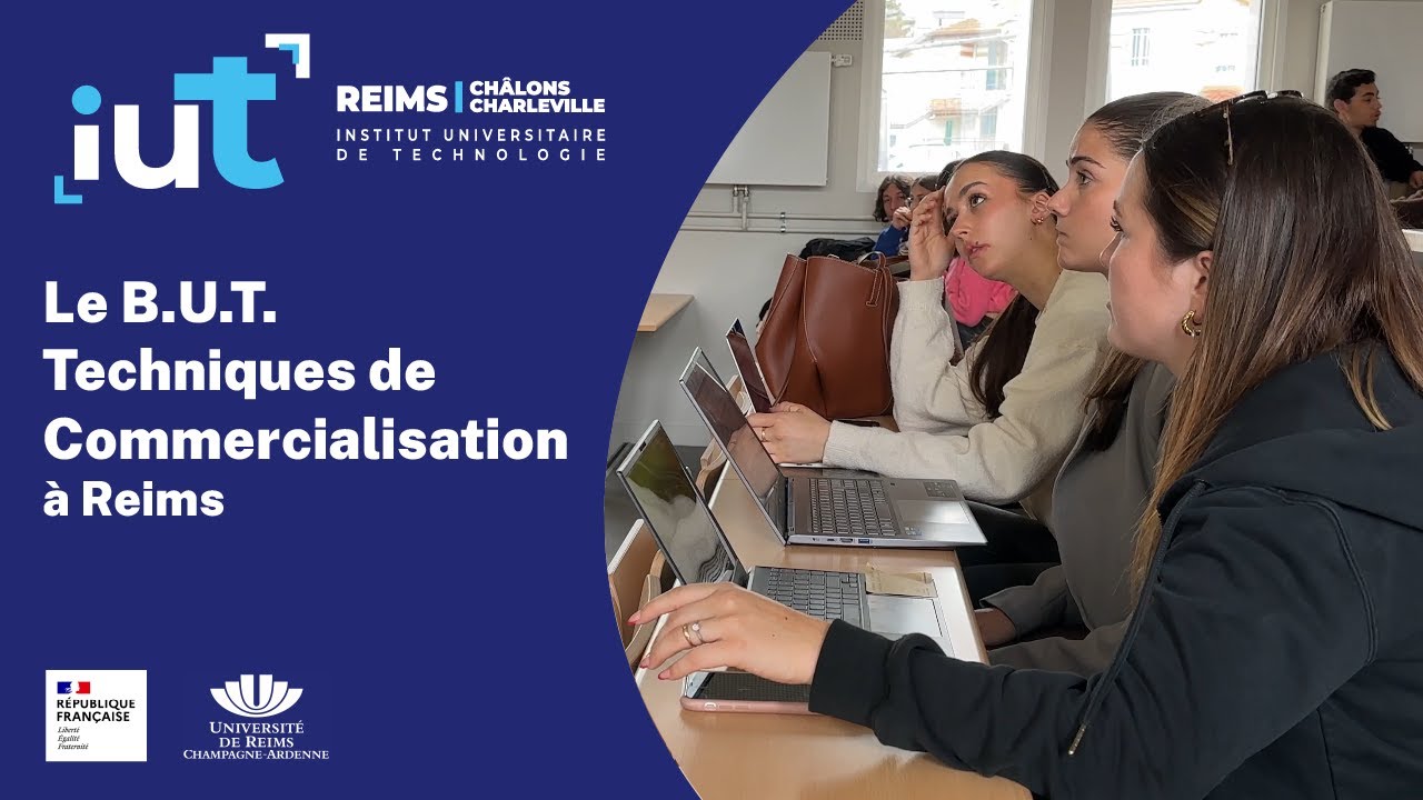 Le Bachelor Universitaire de Technologie en Techniques de Commercialisation à Reims !