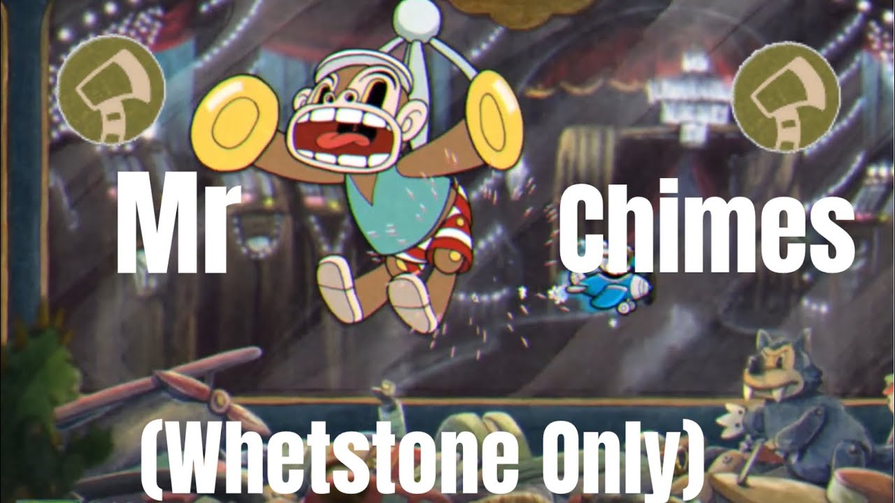 Cuphead - Mr Chimes (Whetstone Only)