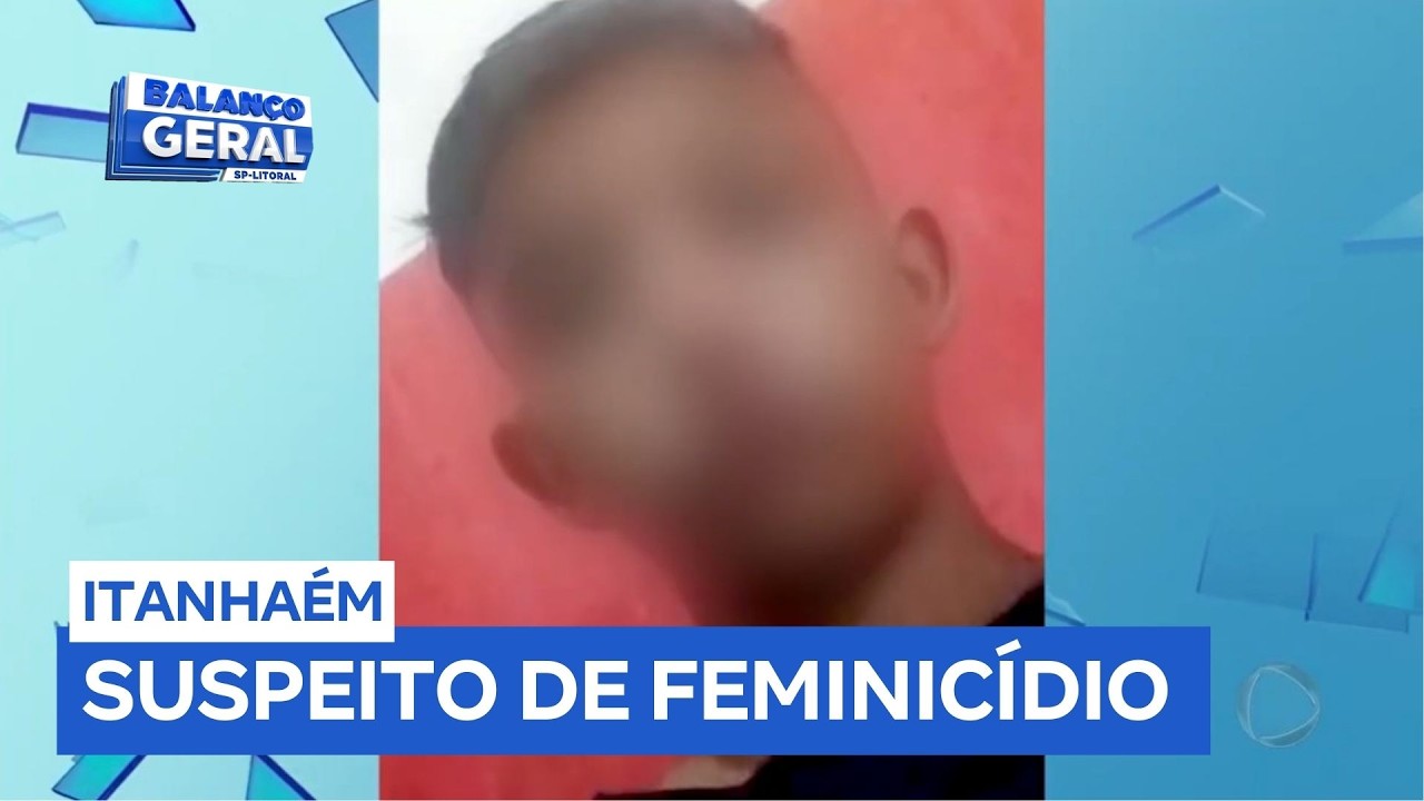Suspeito de matar a companheira em Itanhaém (SP) é preso