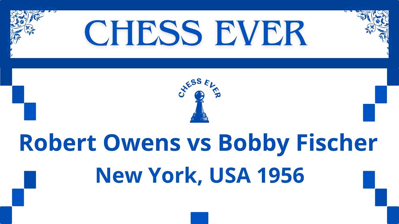 Robert Owens vs Bobby Fischer. New York, USA 1956